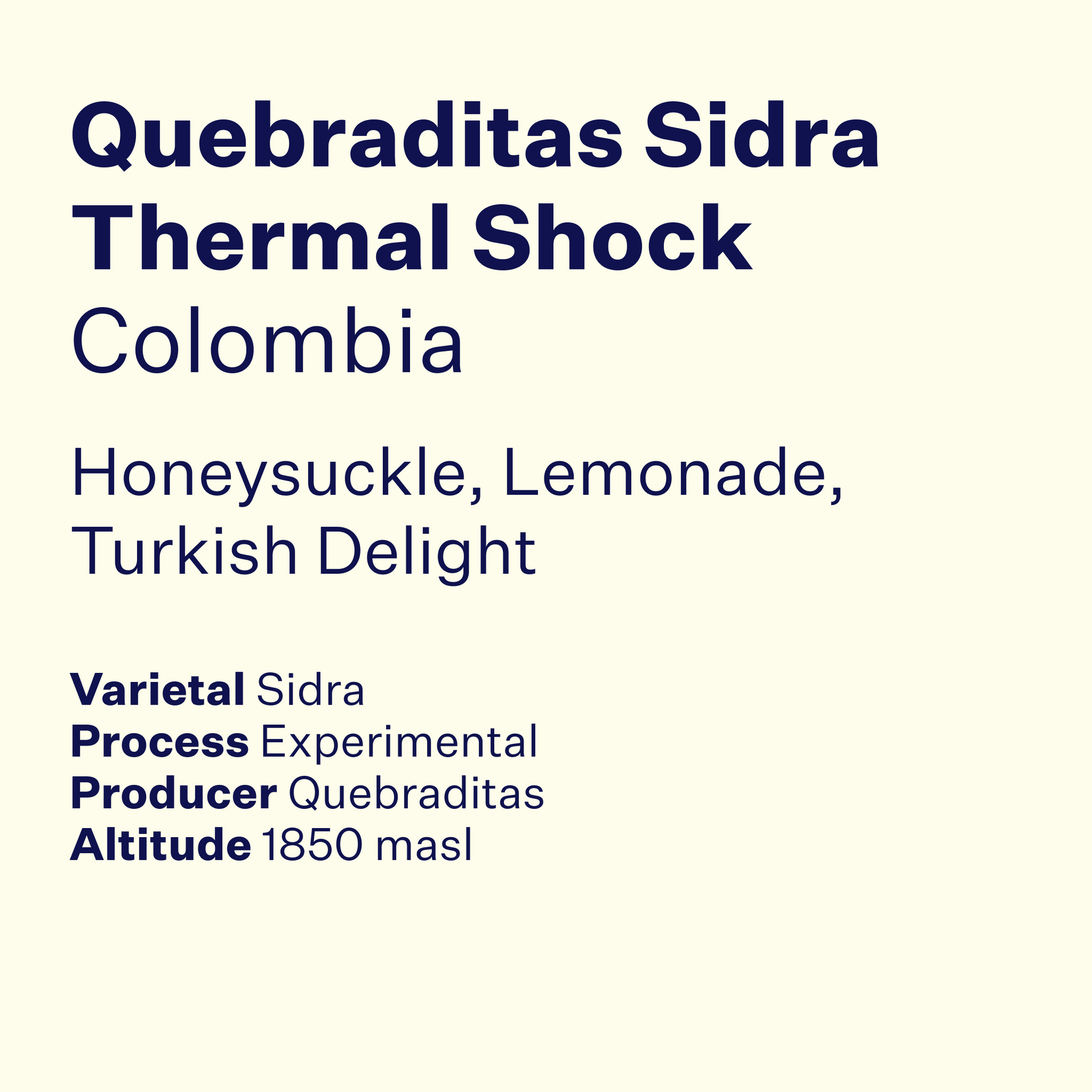 Photo of Colombia Quebraditas Sidra Thermal Shock